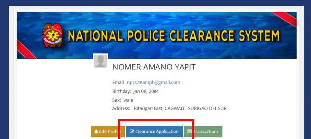 Pay For Police Clearance Using GCash Online 2 Screenshot of National Police Clearance System profile page with highlighted Clearance Application button for how to pay for police clearance via GCash.