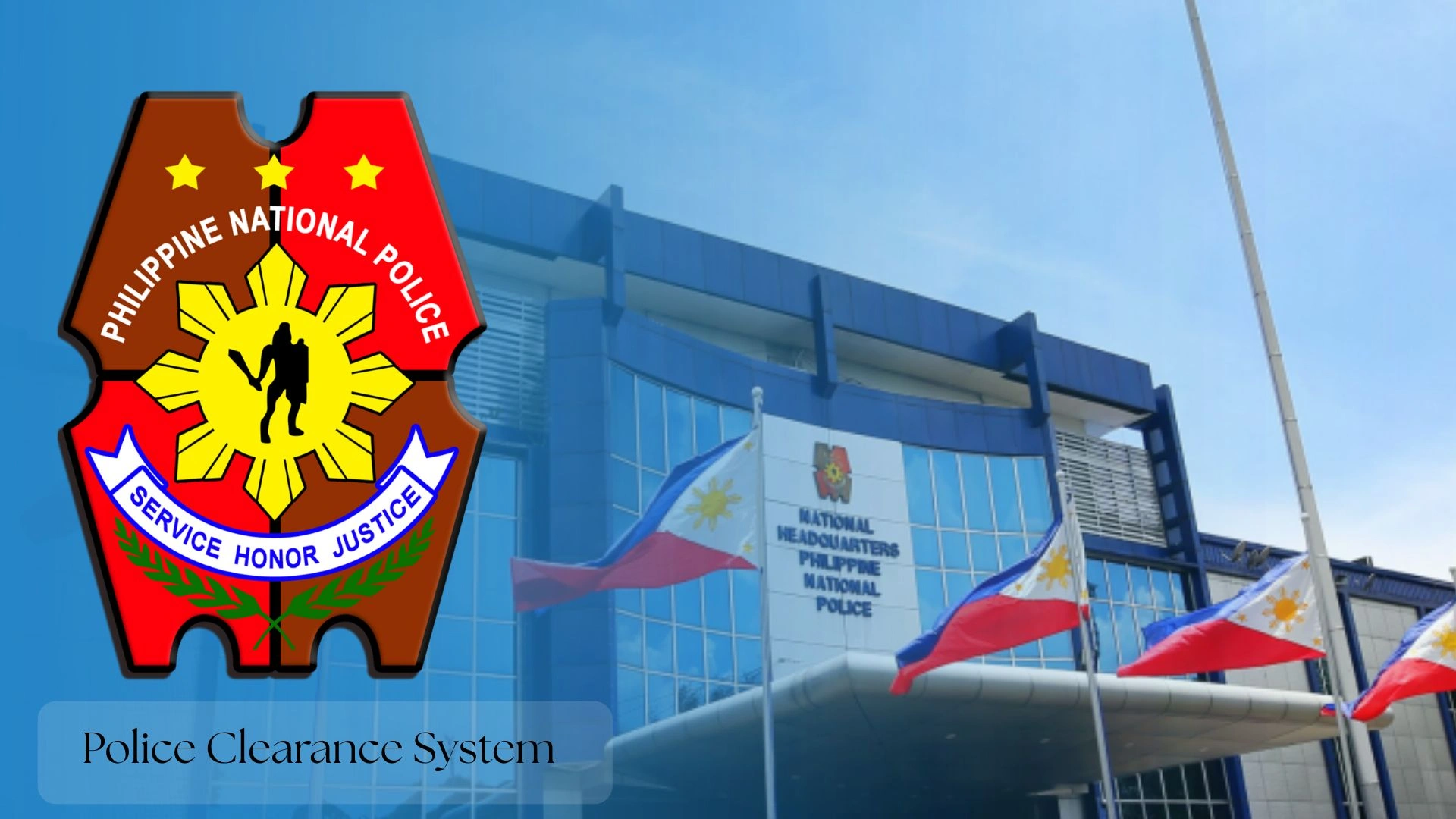 Philippine National Police emblem beside the headquarters building with Philippine flags, representing the Police Clearance System.
